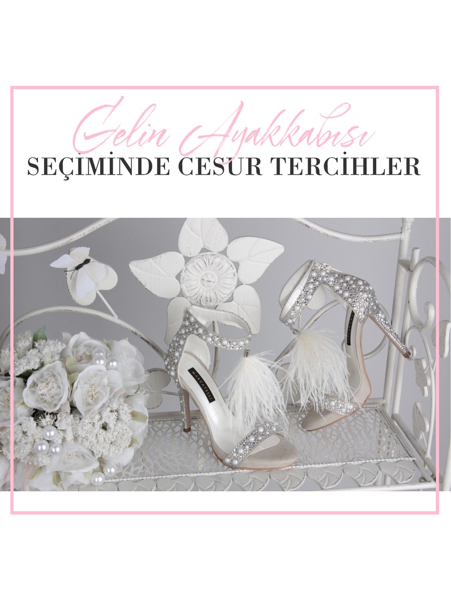 Gelin Ayakkabısı Seçiminde Cesur Tercihler