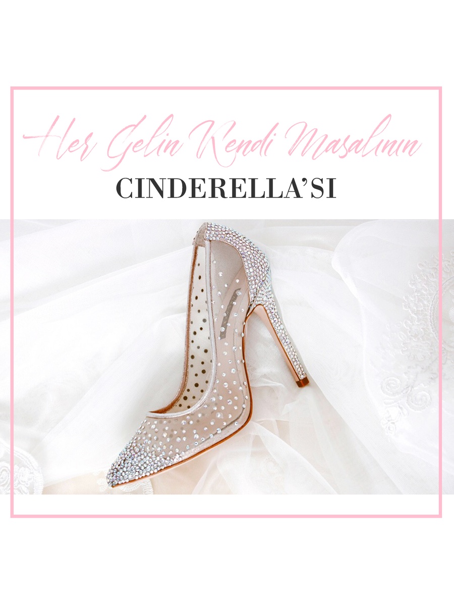 Her Gelin Kendi Masalının Cinderella’sı!